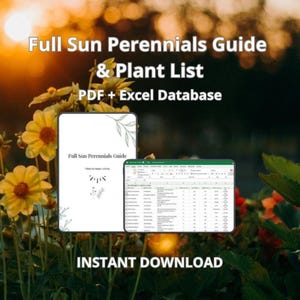 Może przedstawiać: Cyfrowy przewodnik zatytułowany "Full Sun Perennials Guide & Plant List" z bazą danych PDF i Excel. Obraz przedstawia tablet wyświetlający przewodnik i arkusz kalkulacyjny. Słowa "Instant Download" znajdują się na dole.