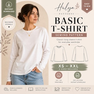 Könnte beinhalten: Eine Frau trägt ein weißes Langarm-T-Shirt und blaue Jeans. Das Bild enthält den Text "Hulya Patterns BASIC T-SHIRT SEWING PATTERN" und "Classic long sleeve t-shirt for everyday wardrobe." Das Schnittmuster ist für Anfänger und enthält die Größen XS-XXL.