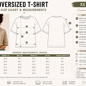 May include: An oversized t-shirt size chart with measurements in inches. The chart includes sizes XS to XXL, with measurements for length, bust, waist, hip, and sleeve length. The image also shows a woman wearing the t-shirt.