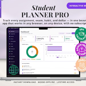May include: A laptop screen displaying the Student Planner Pro dashboard, an interactive web app. The interface features a dark sidebar, a central dashboard with a GPA calculator, deadline urgency donut chart, and weekly completion bar graphs.