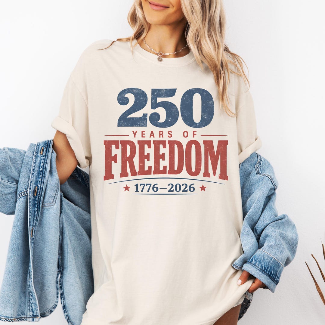 America 250th Anniversary T-shirt, Comfort Colors 250 Years of Freedom ...