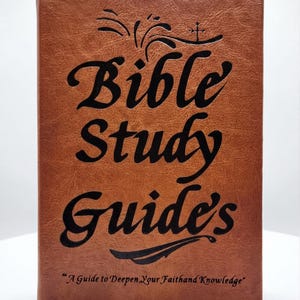 May include: A brown Bible Study Guides book with black lettering. The cover features the title, decorative flourishes, and the text "A Guide to Deepen Your Faith and Knowledge."