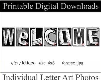 Printable Digital Download Letter Art. WELCOME Wall Art. Qty - 7  Size - 4"x6"  Instantly Download & Print Ind. Letters That Spell WELCOME