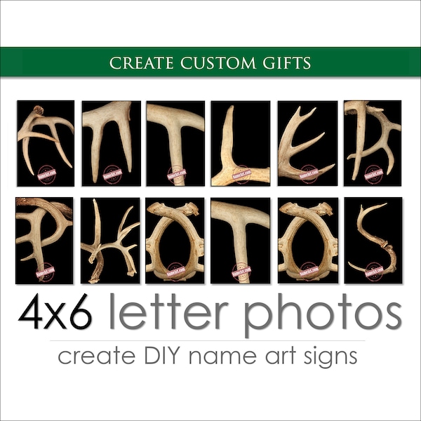 Letter Art Alphabet Photos for DIY Personalized Gifts. Create Custom Name Gifts. FAST Shipping. Over 1M+ Sold. Size: 4x6 b&w Antler Photos