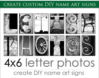 Wedding and Anniversary DIY Custom Gift Ideas. Individual 4x6 Letter Art Alphabet Photos for Name Signs. FREE Fast Shipping. B&W.