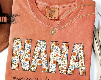 Comfort Colors®Personalized Nana Shirt with Kids Names, Floral Nana T-Shirt, Mother's Day Shirt, Custom Kids Names Nana Shirt, Nana Tee