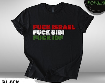Pro Palestine T-Shirt: Anti Zionist Political Statement