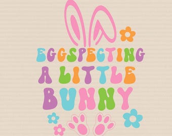 Eggspecting A Little Bunny PNG, Easter Pregnancy Announcement PNG, Maternity Easter Bunny PNG, Baby Reveal Mom Png