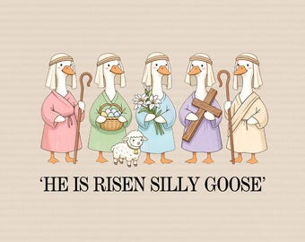 He Is Risen Silly Goose PNG – Funny Christian Easter PNG, Cute Religious Goose Faith Graphic Pullover (Digital Download)