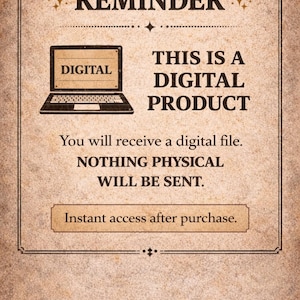 May include: A vintage-style poster with a beige background and a decorative border. The text reads "REMINDER" at the top, followed by "THIS IS A DIGITAL PRODUCT." It also states that the buyer will receive a digital file and nothing physical will be sent.