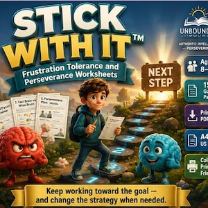 May include: A digital product titled Stick With It featuring frustration tolerance and perseverance worksheets for ages 8-14. The image shows a child with a backpack, a red angry brain character, a blue happy brain character, and a path to a sign.