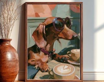 Dachshund Coffee Wall Art, Wiener Dog With Sunglasses Poster, Funny Dog Painting Print, Coffee Lover Gift, Cafe Decor