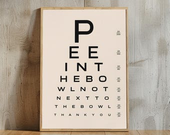 Pee In The Bowl Funny Eye Chart Bathroom Wall Art, Minimalist Toilet Decor, Humorous Restroom Poster