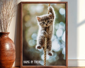 Hang In There Cute Kitten Motivational Poster, Inspirational Cat Wall Art, Cozy Animal Room Decor Print