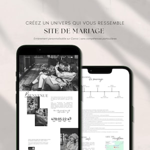May include: Two black smartphones displaying a wedding website template with black and white photography, text reading CRÉEZ UN UNIVERS QUI VOUS RESSEMBLE SITE DE MARIAGE, and a countdown timer. The screens show layout sections for event details.