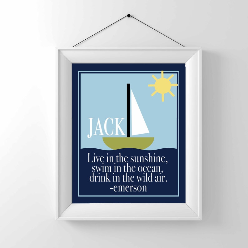 Nautical Nursery Print INSPIRATIONAL NURSERY QUOTE Emerson boy nursery baby gift sailboat swim in the sea personalized image 1