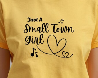 Small Town Girl Graphic Tee, Country Charm Shirt, Southern Roots Apparel