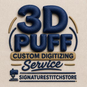 May include: An embroidered logo featuring the dark blue text 3D PUFF with a raised texture. Below, the gold text CUSTOM DIGITIZING reads above the dark blue script Service and the text SIGNATURESTITCHSTORE with a small sewing machine icon.
