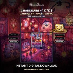 May include: A digital print featuring the Chandelure 137/128 extended art card from the 30th Celebration set. The artwork depicts a room filled with hanging lanterns, Gengar figures, and characters on a stage. Text includes BoosterBuddies, 30th Celebration, and Instant Digital Download.
