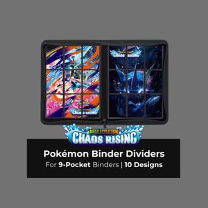 Könnte beinhalten: Schwarzer Pokémon-Ordner mit zwei Seiten Kartenunterteilungen. Jede Seite hat neun Fächer. Die Unterteilungen zeigen farbenfrohe Kunstwerke und den Text "CHAOS RISING". Der untere Teil des Bildes lautet "Pokémon Binder Dividers For 9-Pocket Binders | 10 Designs."