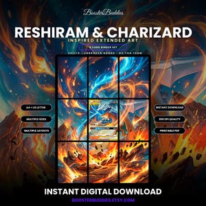 Puede incluir: Un conjunto de impresión digital titulado Reshiram & Charizard Inspired Extended Art, con un diseño de carpeta de 9 cartas con llamas naranjas y azules. La carta central es un Reshiram & Charizard GX Tag Team. Texto: A4 + US Letter, Instant Download, 300 DPI Quality, Printable PDF.