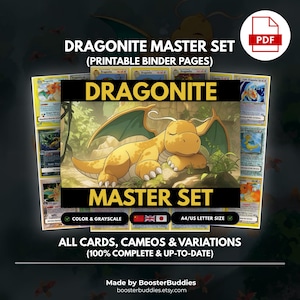 以下が含まれることがあります： Dragonite Master Setと題されたデジタルPDFコレクションで、印刷可能なバインダーページが含まれています。中央の画像には、岩の上で休んでいる黄色いDragoniteが描かれています。このセットには、カラーとグレースケールのオプションがあり、A4およびUSレターサイズで、すべてのカード、カメオ、バリエーションを網羅しています。