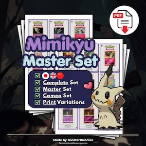Peut inclure: Un document PDF numérique intitulé Mimikyu Master Set présentant une collection de cartes à collectionner Pokemon. Le graphique inclut un personnage Mimikyu, une liste à cocher et le texte Complete Set, Master Set, Cameo Set et Print Variations.