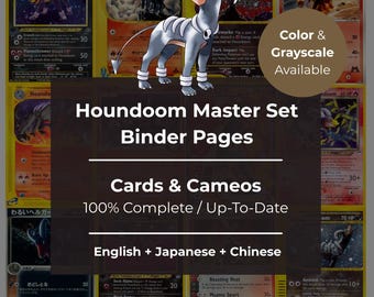 May include: Houndoom Master Set binder pages featuring cards and cameos. The image includes the text "Color & Grayscale Available" and "100% Complete / Up-To-Date". The text also states "English + Japanese + Chinese".