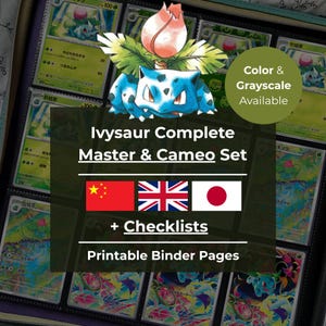 Può includere: Un set di pagine di raccoglitore con il personaggio di Ivysaur, con il testo "Ivysaur Complete Master & Cameo Set". L'immagine include le bandiere di Cina, Regno Unito e Giappone, insieme alle parole "+ Checklists" e "Printable Binder Pages".