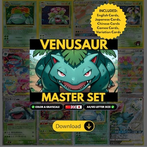 May include: A digital collection of Venusaur trading cards featuring various designs and languages. The image includes text stating: INCLUDED: English Cards, Japanese Cards, Chinese Cards, Cameo Cards, Variation Cards, VENUSAUR MASTER SET, and Download.