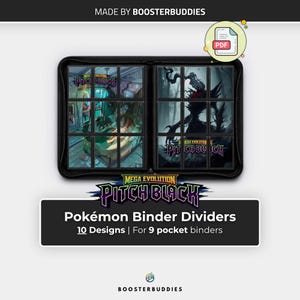 May include: A black binder containing trading card pages with illustrations labelled Mega Evolution Pitch Black. The text reads Made by Boosterbuddies, Mega Evolution Pitch Black, Pokémon Binder Dividers, 10 Designs, For 9 pocket binders, and Boosterbuddies.