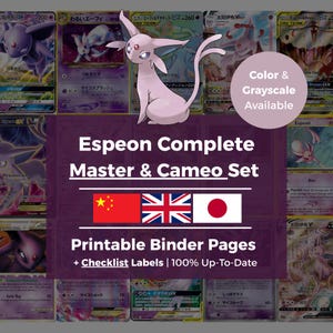 May include: A selection of Pokemon trading cards featuring Espeon, with the text "Espeon Complete Master & Cameo Set." The image includes the text "Printable Binder Pages + Checklist Labels | 100% Up-To-Date."