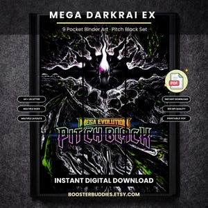 Può includere: Un inserto artistico per raccoglitore a 9 tasche intitolato MEGA DARKRAI EX Pitch Black Set. La grafica mostra una creatura astratta scura con motivi vorticosi bianchi e verdi. Il testo include MEGA EVOLUTION, PITCH BLACK e INSTANT DIGITAL DOWNLOAD.