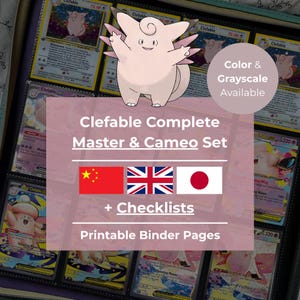 Könnte beinhalten: Ein Ordner mit Clefable-Sammelkarten. Das Bild zeigt eine Cartoon-Illustration von Clefable, den Text "Clefable Complete Master & Cameo Set" und die Flaggen von China, Großbritannien und Japan. Der Text "Color & Grayscale Available" ist ebenfalls vorhanden.