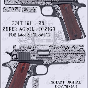 May include: A detailed digital design for laser engraving, featuring two Colt 1911 .38 Super pistols with intricate scrollwork. The design includes the text "Customization Available Upon Request" and "Instant Digital Download."