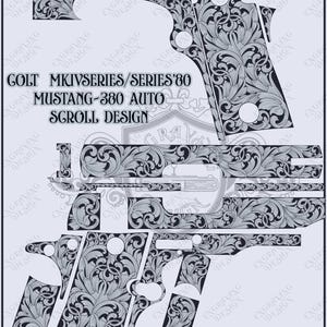 May include: Digital design for a Colt MKIV Series '80 Mustang-380 Auto, featuring a scroll design. The image includes various components with intricate floral patterns. Text indicates customization options and instant digital download availability in SVG, AI, EPS, and PNG formats.