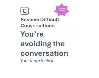 Resolve Difficult Conversations | Conflict, Feedback & Expectation Setting Toolkit
