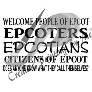 Welcome People of Epcot SVG PNG JPG (Digital Download)