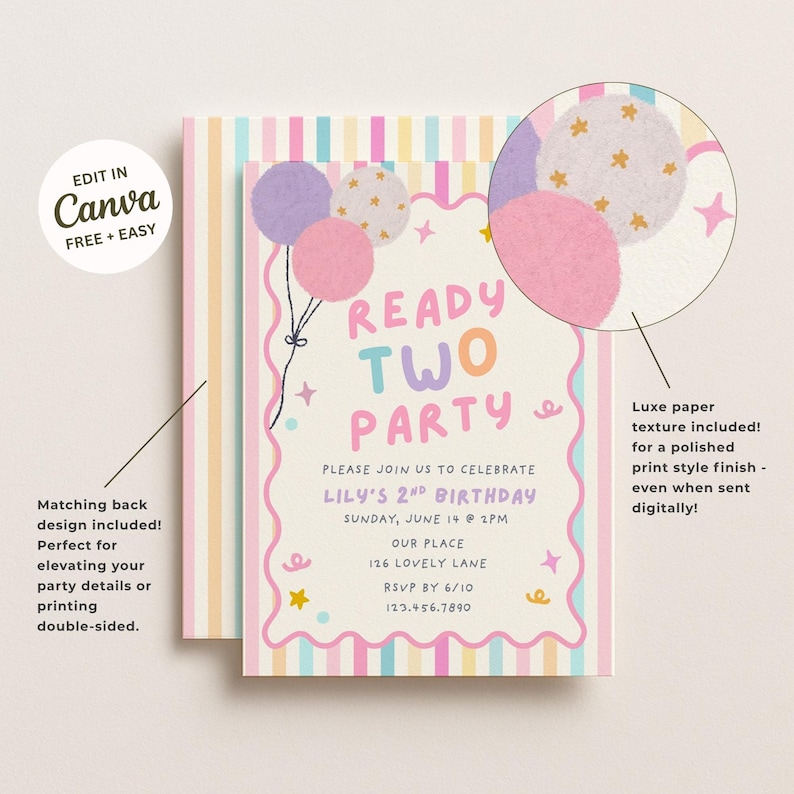 May include: A birthday invitation card featuring pastel vertical stripes and a scalloped border. The text reads READY TWO PARTY, LILY'S 2ND BIRTHDAY, and event details. Illustrations include purple, pink, and star-patterned balloons.