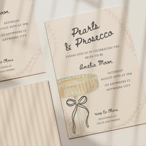 May include: A cream-colored invitation card featuring the text Pearls & Prosecco, Amelia Moon, and event details. The design includes a watercolor illustration of a champagne coupe with a black bow and a border of white pearls on a light background.