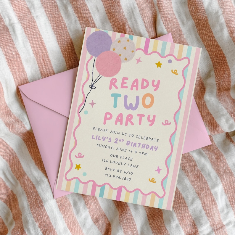May include: A rectangular birthday invitation card with a cream background, featuring a pink scalloped border and pastel striped edges. The text reads READY TWO PARTY, LILY'S 2ND BIRTHDAY, and event details. Three balloons and small stars decorate the card.