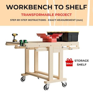 Transforming Shelf, Workbench Plans, Convertible Table, Shelf Build Plans, Table Plans, furniture plans, build plans