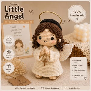 May include: A crochet doll of an angel with dark brown hair, a gold halo, and a cream-colored dress. The figure has black eyes, pink cheeks, and hands clasped in prayer with a small wooden cross necklace. Text on the image includes Little Angel.