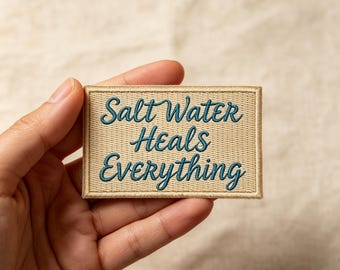Salt Water Heals Everything Embroidered Patch, Coastal Beach Applique For Jackets Backpacks