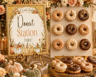 Letrero imprimible para estación de donas "A Little Pumpkin", descarga instantánea, barra de donas para baby shower de otoño, letrero para mesa de postres de baby shower, otoño, BB6