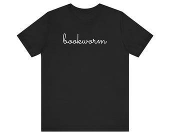 Bookworm T-Shirt | Funny Reader Tee | Perfect Gift for Book Lovers