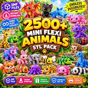 May include: A digital collection of 2500+ mini flexi animals in STL format, featuring colorful articulated figures like a red dragon, blue shark, pink axolotl, giraffe, elephant, bee, and fox, with text reading 2500+ MINI FLEXI ANIMALS STL PACK.