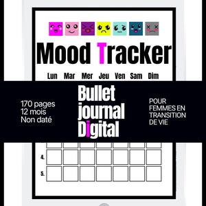 Peut inclure: Une tablette blanche affiche un suivi d'humeur numérique. L'écran présente une grille pour le suivi des humeurs, avec le titre "Mood Tracker" en noir et rose. Au-dessus du titre, des émoticônes colorées représentent différentes humeurs. Le texte "Bullet Journal Digital" est également visible.
