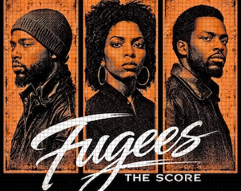 The Fugees The Score Music Album PNG File Tshirt Design (Digital Download)