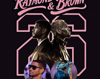 Raymond & Brown Tour 2026, Usher x Chris Brown Tshirt Design ( Digital Download)